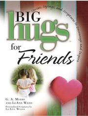 Cover of: Big Hugs for Friends by Leann Weiss, G.A. Myers
