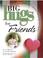 Cover of: Big Hugs for Friends