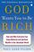 Cover of: God Wants You to Be Rich