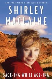 Cover of: Sage-ing While Age-ing by Shirley MacLaine