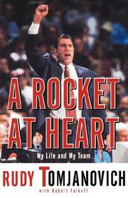 Cover of: A Rocket At Heart by Rudy Tomjanovich, Robert Falkoff