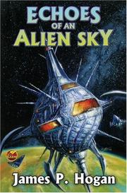 Cover of: Echoes of an Alien Sky by James P. Hogan