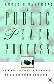 Cover of: A Public Peace Process by Harold H. Saunders, Harold H. Saunders