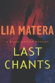 Last Chants by Lia Matera