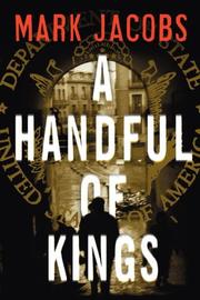 Cover of: A Handful of Kings by Mark Jacobs