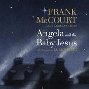 Cover of: Angela and the Baby Jesus by Frank McCourt