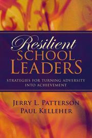 Cover of: Resilient school leaders by Patterson, Jerry L.
