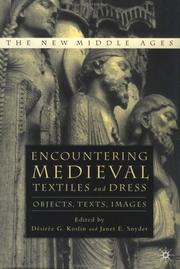 Cover of: Encountering Medieval Textiles and Dress by 