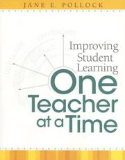 Cover of: Improving Student Learning One Teacher at a Time by Jane E. Pollock