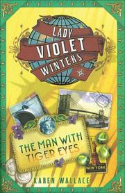 Cover of: The Man with Tiger Eyes by Karen Wallace