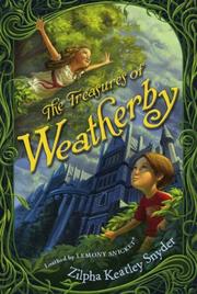 Cover of: The Treasures of Weatherby by Zilpha Keatley Snyder