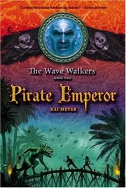 Cover of: Pirate Emperor (The Wave Walkers) by Kai Meyer, Kai Meyer