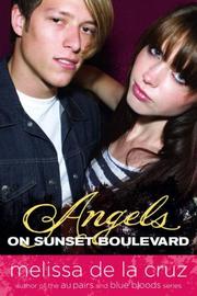 Cover of: Angels on Sunset Boulevard by Melissa De La Cruz