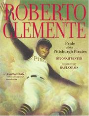 Cover of: Roberto Clemente by Jonah Winter