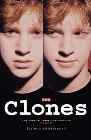 Cover of: The Clones by Gloria Skurzynski