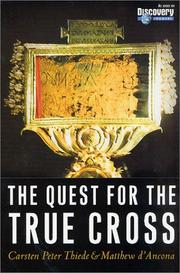 Cover of: The Quest for the True Cross by Carsten Peter Thiede, Matthew D'Ancona