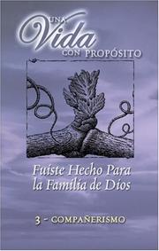 Cover of: 40 Weeks of Purpose Vol 3 Book: You Were Formed for God's Family (40 Semanas Con Proposito/ Una Vida Con Proposito)