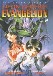Cover of: Neon Genesis Evangelion: Volume 2 (Neon Genesis Evangelion (Tandem Library))
