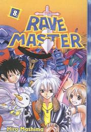 Cover of: Rave Master (Rave Master (Sagebrush)) by Hiro Mashima