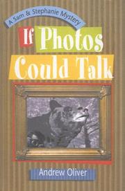 Cover of: If Photos Could Talk by Andrew Oliver