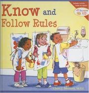 Cover of: Know and Follow Rules (Learning to Get Along) by Cheri J. Meiners