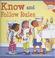 Cover of: Know and Follow Rules (Learning to Get Along)