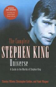 Cover of: Complete Stephen King Universe by Stanley Wiater, Nancy Holder, Hank Wagner