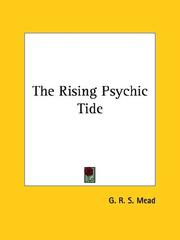 Cover of: The Rising Psychic Tide by G. R. S. Mead