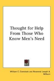 Cover of: Thought for Help From Those Who Know Men's Need by William C. Comstock