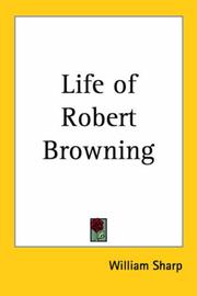 Cover of: Life of Robert Browning