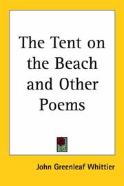 Cover of: The Tent on the Beach and Other Poems by John Greenleaf Whittier