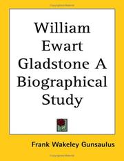 Cover of: William Ewart Gladstone a Biographical Study