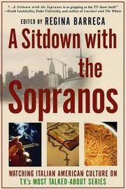 Cover of: A sitdown with the Sopranos: watching Italian American culture on TV's most talked-about series