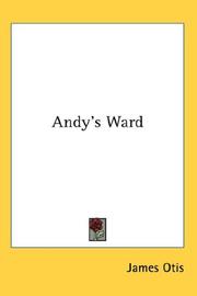 Cover of: Andy's Ward by James Otis Kaler