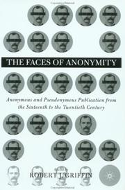 Cover of: The faces of anonymity by edited by Robert J. Griffin.