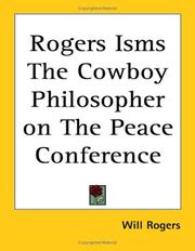 Cover of: Rogers Isms the Cowboy Philosopher on the Peace Conference by Will Rogers