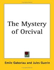 Cover of: The Mystery of Orcival by Émile Gaboriau