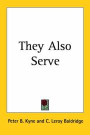 Cover of: They Also Serve by Peter B. Kyne