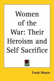 Cover of: Women Of The War: Their Heroism And Self Sacrifice