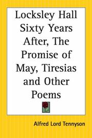Cover of: Locksley Hall Sixty Years After, The Promise Of May, Tiresias And Other Poems