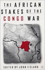 Cover of: The African stakes of the Congo War by edited by John F. Clark.