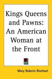 Cover of: Kings Queens and Pawns by Mary Roberts Rinehart, Mary Roberts Rinehart