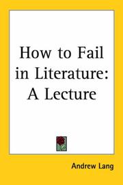 Cover of: How to Fail in Literature by Andrew Lang