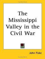 Cover of: The Mississippi Valley in the Civil War by John Fiske