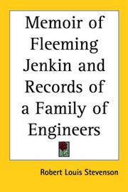 Memoir of Fleeming Jenkin ; Records of a family of engineers by Robert Louis Stevenson