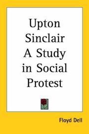 Cover of: Upton Sinclair a Study in Social Protest by Floyd Dell