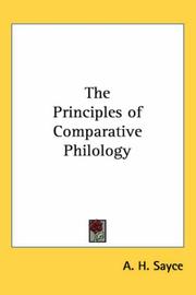 Cover of: The Principles Of Comparative Philology by Archibald Henry Sayce