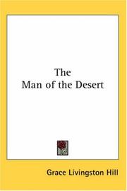 Cover of: The Man of the Desert by Grace Livingston Hill