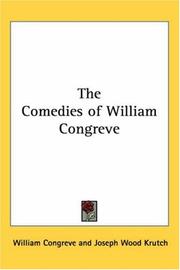Cover of: The Comedies of William Congreve by William Congreve