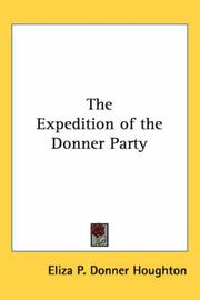 Cover of: The Expedition of the Donner Party by Eliza P. Donner Houghton